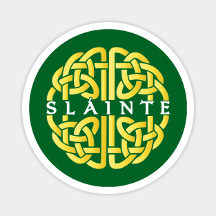 Slainte Magnet